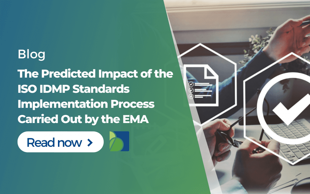 The Predicted Impact of the ISO IDMP Standards Implementation Process Carried Out by the European Medicines Agency