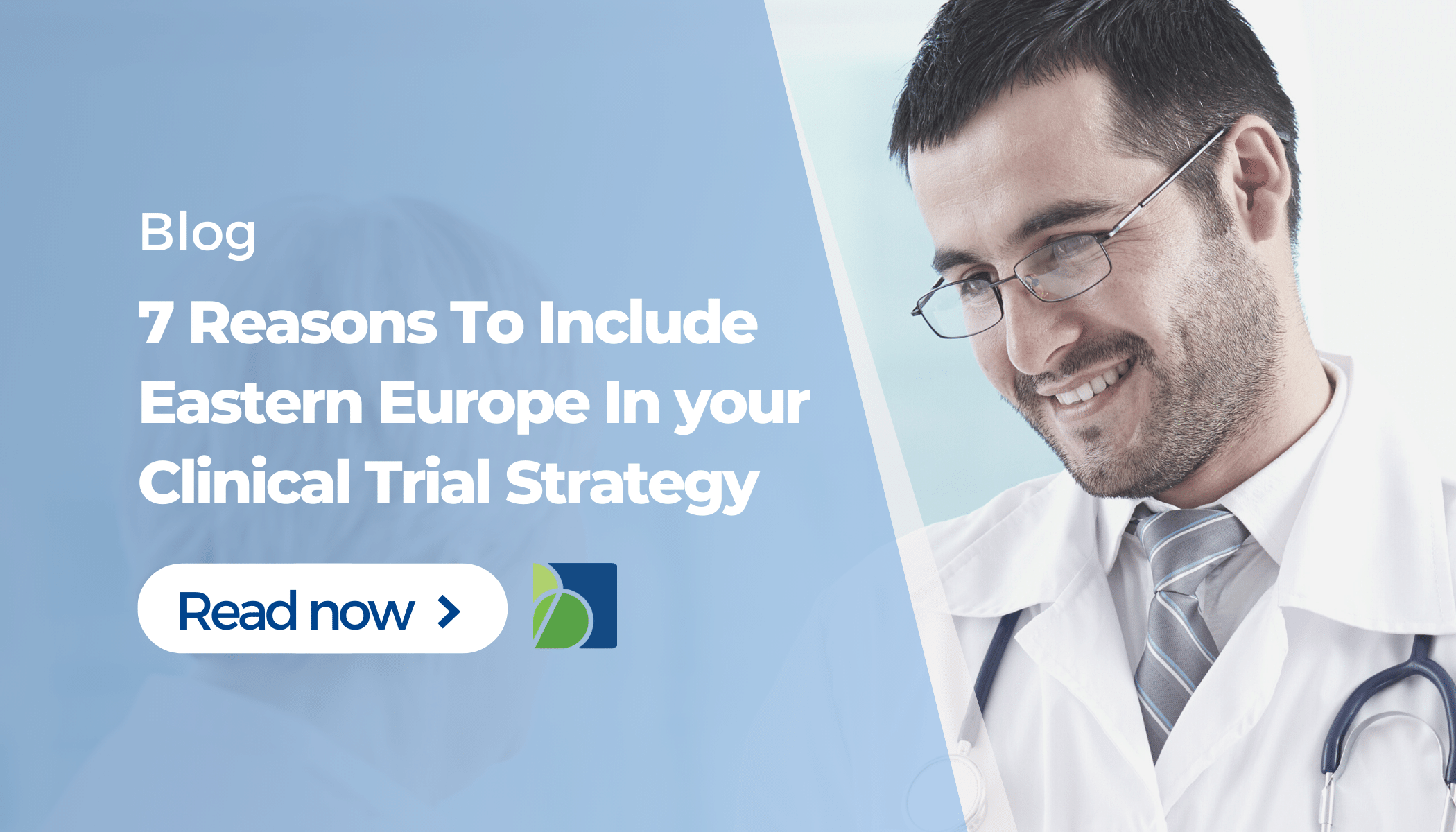 7 Reasons To Include Eastern Europe In your Clinical Trial Strategy