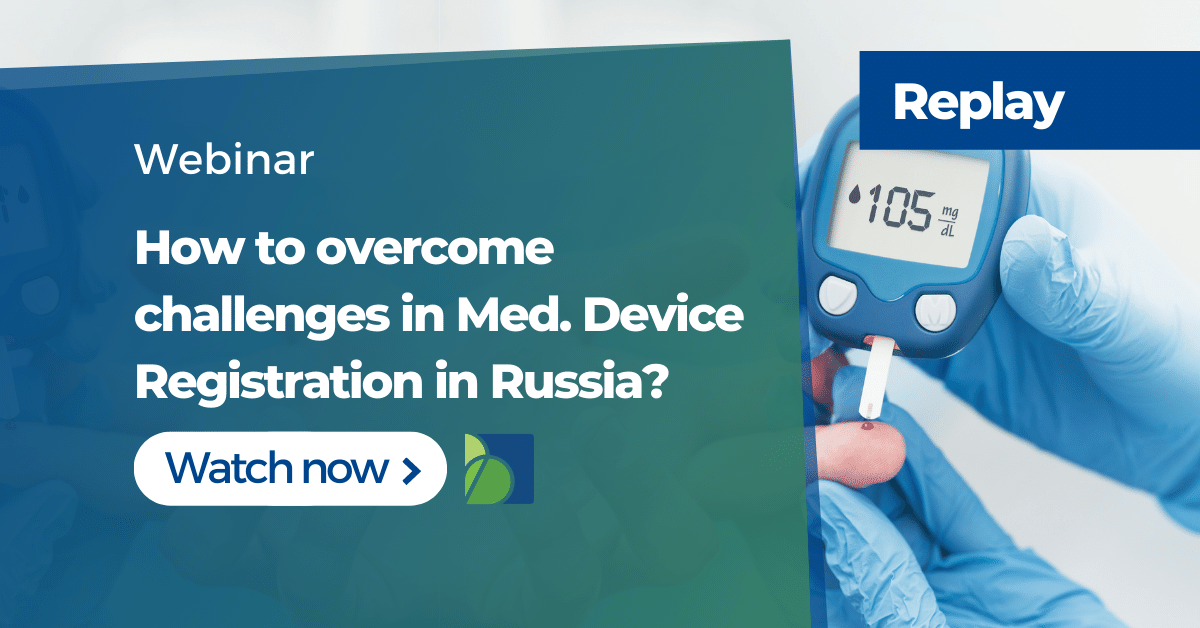 Medical Device Registration in Russia. Challenges and Issues