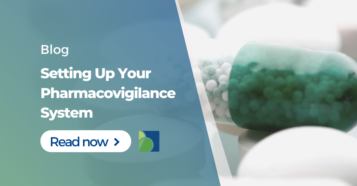 Setting up your Pharmacovigilance system