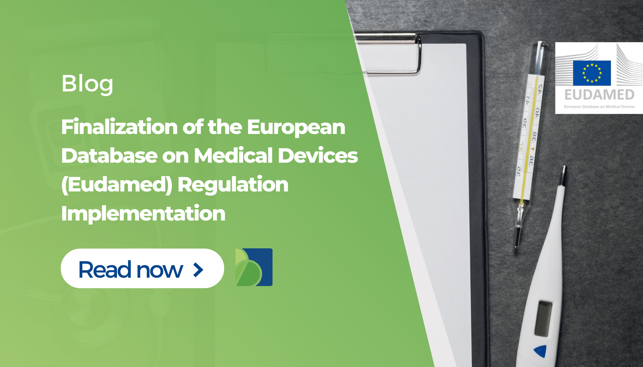 Finalization of the European Database on Medical Devices (Eudamed) Regulation Implementation