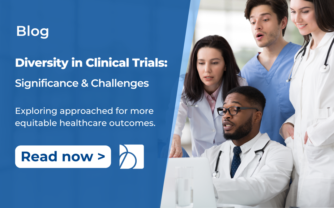 Diversity in Clinical Trials: Significance & Challenges